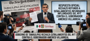 Gobierno de Tamaulipas rechaza categóricamente publicación del NYT